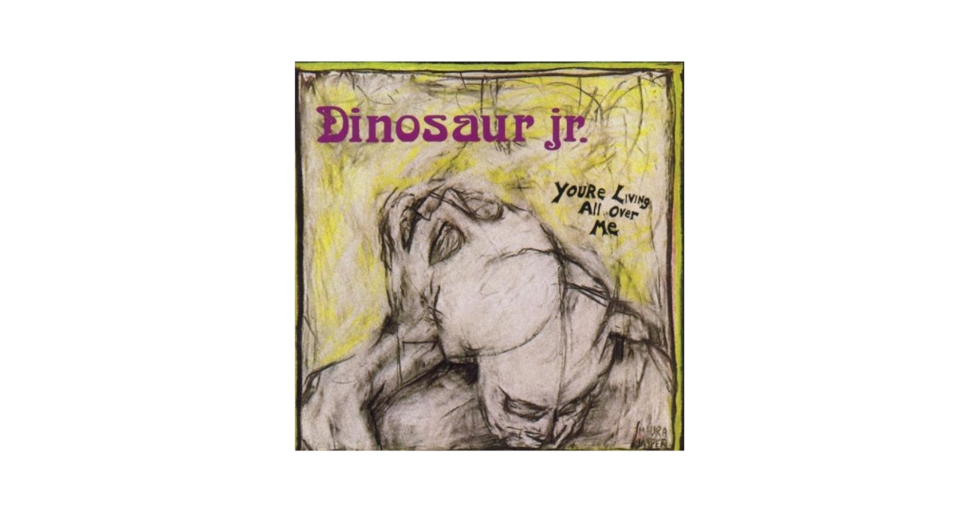 ダイナソーJR./ユーアー・リヴィング・オール・オーヴァー・ミー DINOSAUR Jr. (ダイナソーJr) - You're Living All Over Me (US
